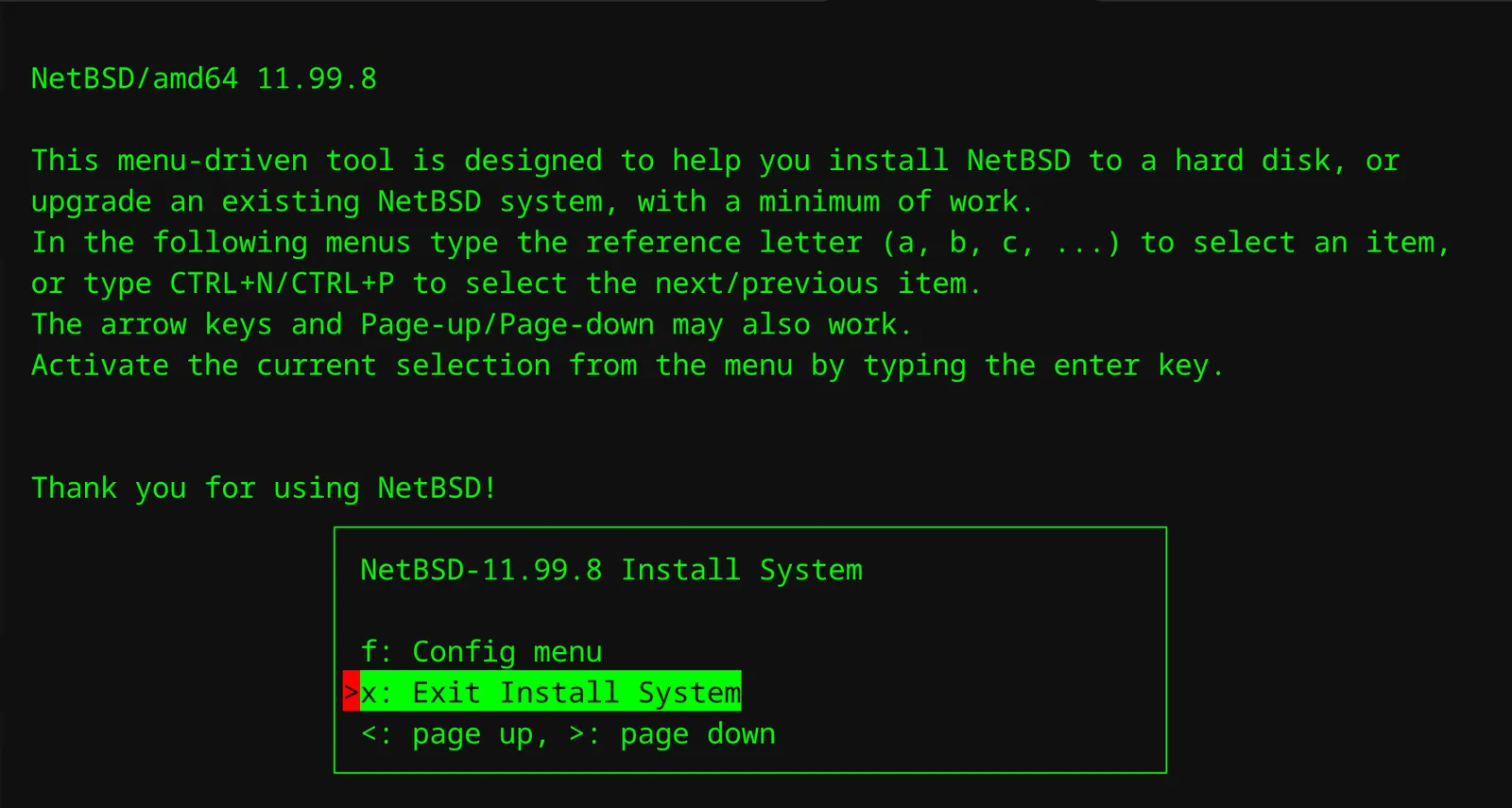 Exit install system, check configuration changes, reboot
